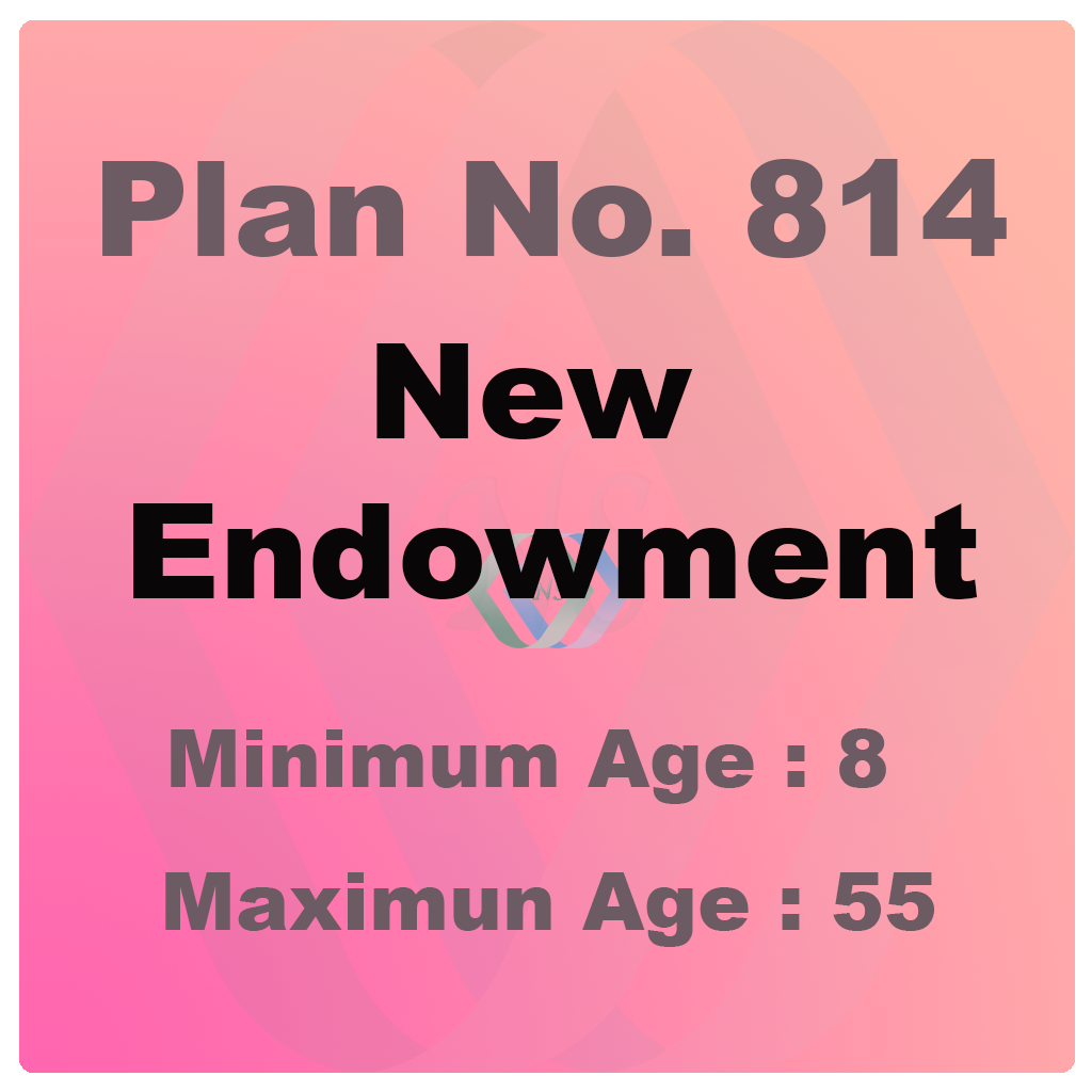 New Endowment Plan (Plan No. 814)