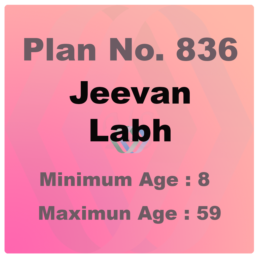 Jeevan Labh Plan (Plan No. 836)