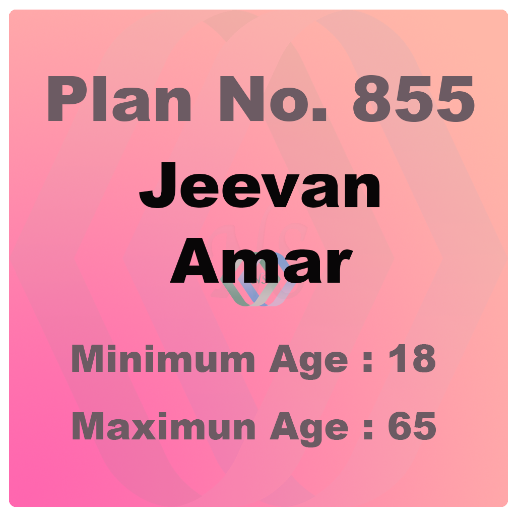 JEEVAN AMAR (Plan No. 855)